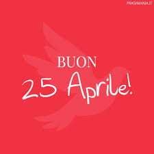 Una data che è parte essenziale della nostra storia: Buon 25 Aprile Immagini Divertenti