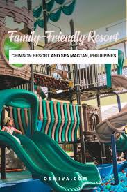 Relaxing Family Staycation At The Crimson Resort And Spa Mactan Philippines Philippines Travel Travel Destinations Asia Family Travel