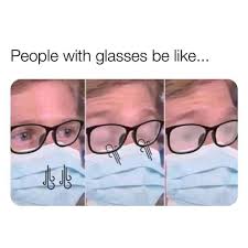 Wear A Mask Meme 003 People With Glasses Be Like Really Funny Memes People With Glasses Stupid Funny Memes