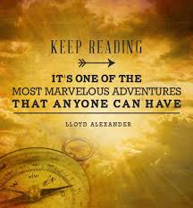 Reading Adventure Quotes Google Search Inspirational Reading Quotes Reading Quotes Inspirational Readings