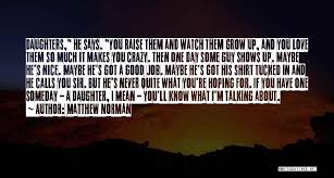 Top 82 Watch Me Grow Quotes Sayings