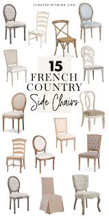 15 Beautiful French Country Side Chairs Side Chairs Dining Room French French Country Dining Room