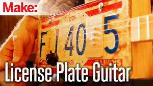 This'll make you smile every time you see it! Weekend Projects License Plate Guitar Youtube