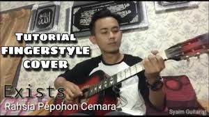 Exists is a malaysian pop/rock band formed in johor, malaysia in 1991. Video Exists Rahsia Pohon Cemara Fingerstyle Tutorial Cover