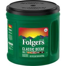 Regular coffee with the full amount of caffeine seems . Folgers Classic Medium Roast Ground Coffee Decaf 30 5oz