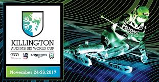 The homelight killington cup a stop on the audi fis ski world cup tour. Don T Miss The 2017 Alpine Ski World Cup At Killington