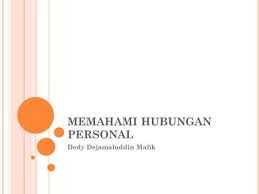 We did not find results for: Relationship Dalam Komunikasi Antar Pribadi Friendship Romantic Relationship Monika Sri Yuliarti S Sos M Si Ppt Download