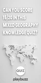 Rapper akon provided 15 countr. Can You Score 15 20 In This Mixed Geography Knowledge Quiz Travel Trivia Questions Quiz Knowledge Quiz