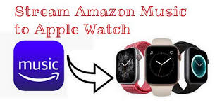 How do i do this? How To Stream Amazon Music To Apple Watch Tunepat