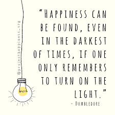 Happiness Doesn T Just Happen To People You Have To Participate In The Process Thank You For Remembering To Turn On Your Light Ev Love Me Quotes Words Happy