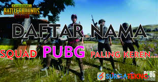 Nama squad keren ml, free fire, pubg. Daftar Ide Nama Squad Playerunknown S Battlegrounds Paling Keren
