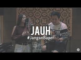 Am d kau jauh ku tahu kau jauh. Cokelat Jauh 3gp Mp4 Mp3 Flv Indir