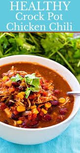 Healthy Crock Pot Chicken Chili Crockpot Recipes Crockpot Chicken Healthy Chicken Chili Crockpot Chili Recipe Healthy