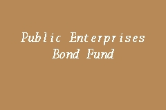 Corporate bond funds are open ended debt mutual funds investing in highly rated corporate bonds. Public Enterprises Bond Fund Bond Fund In Kuala Lumpur