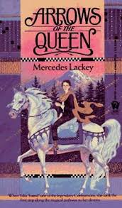 The Heralds Of Valdemar Series Arrows Of The Queen Arrow S Flight Arrow S Fall By Mercedes Lackey Books Favorite Books Lackey