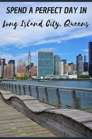 How To Spend A Day In Long Island City Queens Mad Hatters Nyc New York Travel Guide City Travel Usa Travel Destinations