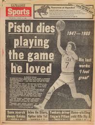 Years later, he told me that shortly before that game he had resolved to cut back his scoring because. Basketball Legend Newspapers Pete Maravich And Wilt Chamberlain Deaths
