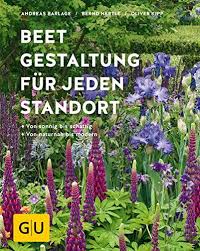 Beetgestaltung Fur Jeden Standort Von Sonnig Bis Schattig Von Naturnah Bis Modern Gu Garten Extra Garten Anlegen Garten Anlegen Gartenpflege Beetgestaltung