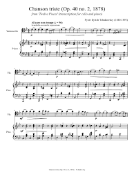 Musica triste con imagenes tristes musica sadness and sorrow,athenas death,musica de emocionales melodías de piano y violín son disponibles en formato wav y mp3 para fines de. Tchaikovsky Chanson Triste For Piano And Cello