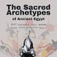 Living the Archetypes of Ancient Egypt: Timeless event image