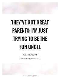Great Uncle Quotes Sayings Great Uncle Picture Quotes