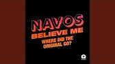Navos believe me mismatch jose knight bootleg remix. Navos Believe Me Where Did The Original Go Visualiser Youtube