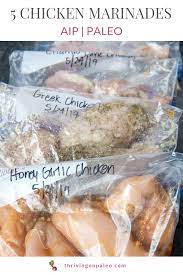 5 Aip Paleo Chicken Marinades Thriving On Paleo Recipe Aip Paleo Recipes Autoimmune Paleo Recipes Paleo Chicken Marinade