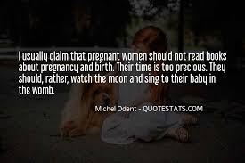 I decree protection and peace over my womb. Top 33 Baby Womb Quotes Famous Quotes Sayings About Baby Womb
