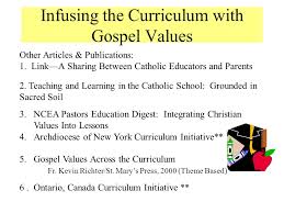 Curriculum Infusing The Gospel Values Ppt Download