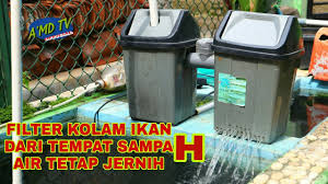 Cara Membuat Filter Kolam Ikan Dari Tempat Sampah Bekas Air Tetap Jernih Youtube