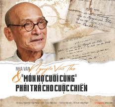 Nhà văn Nguyễn Văn Thọ và món nợ cuối cùng phải trả cho cuộc chiến