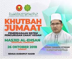 Khutbah jum'at nu mencari keberkahan hidup reviewed by khutbah nu on 13.00 rating: Khutbah Jumaat Oleh Syeikh Zakaria Masjid Al Ehsan Temonyong Langkawi Facebook