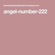 Angel Number 222 Angel Number 222 Angel Number Meanings Angel Numbers