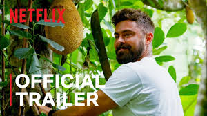 Down To Earth With Zac Efron Official Trailer Netflix Zac Efron Official Trailer Netflix