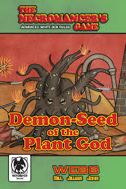 The Demon-Seed of the Plant God (TNG) – Frog God Games