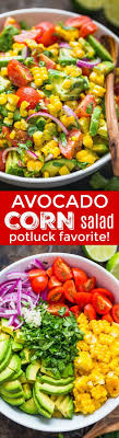 This Avocado Corn Salad Is A Bright And Feel Good Salad That S Loaded With Grilled Corn Creamy Avocado Corn Avocado Salad Corn Salad Recipes Delicious Salads