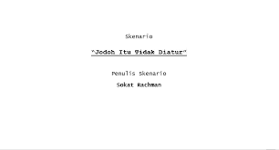 We did not find results for: Contoh Format Skenario Film Lengkap