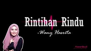 Wahai kau sang bidadari dengarkan isi hatiku cintaku kasihku. Wany Hasrita Rintihan Rindu Studio Kool Wany Hasrita Dato Jamal Abdillah Tirai Malam Melabuhkan Kenangan Kita Bersama Dan Bersaksikan Gerimis Yang Memilukan Sungguh Lintuh Hati Ini Bagai
