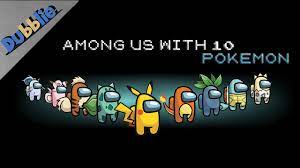 It tends to stand still near poké balls that have been dropped on the ground. Among Us With 10 Pokemon Animation Youtube