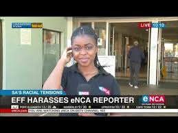 Explore tweets of enca @enca_news on twitter. Eff Harasses Enca Reporter Youtube