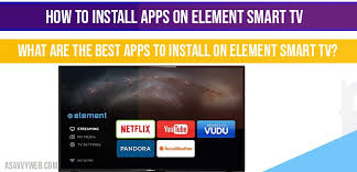 You are allowed to watch more than 250 channels and thousands of the latest movies. How To Install Apps On Element Smart Tv A Savvy Web