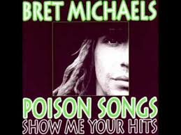 He's working on a new solo album that he hopes to release this. Bret Michaels Every Rose Has It S Thorn Acoustic Youtube