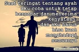 Maybe you would like to learn more about one of these? Kata Mutiara Ayah Quotemutiara Quotemutiara