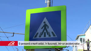 Moldova vor putea călători în românia în. O Persoana A Murit Astazi In Bucuresti Intr Un Accident Rutier Youtube