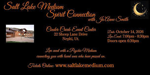 LIVE "SPIRIT CONNECTION" EVENT WITH SALT LAKE MEDIUM, JO'ANNE SMITH