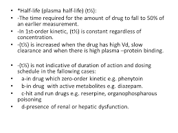 More than 100 gather to grieve two young children found dead in car driven by their aunt in maryland. Pharmacokinetic Dr Hayder B Sahib Half Life Plasma Half Life T The Time Required For The Amount Of Drug To Fall To 50 Of An Earlier Measurement Ppt Download