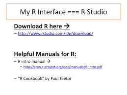 We are interested in implementing r programming language for statistics and data science. Ppt My R Interface R Studio Powerpoint Presentation Free Download Id 1607601