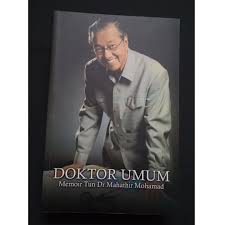 During his 22 years in office, he grew the economy and was an activist for developing nations, but also imposed harsh restrictions on civil liberties. Doktor Umum Memoir Tun Dr Mahathir Mohamad Buku Lelong Bl08 Books Stationery Books On Carousell