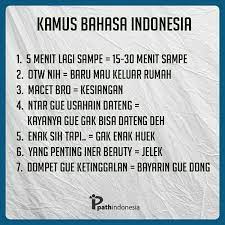 Bahasa adalah kemampuan yang dimiliki manusia untuk berkomunikasi dengan sesama manusia lainnya menggnakan tanda,misalnya kata dan gerakan.kata gaul b. Kamus Kode Keras Yang Sudah Disempurnakan Oleh Badan Pengembangan Bahasa Gaul Indonesia Bahasa Indonesia