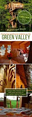 Tree House Hotel In The Czech Green Valley Exclusive Accommodation In The Treetops Only 30 Kilometres From Pragu Unusual Hotels Tree House Luxury Tree Houses